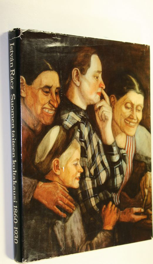 Istvan Racz : Suomen taiteen kultakausi 1860-1930