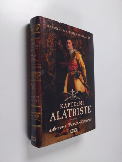 Arturo Perez-Reverte : Kapteeni Alatriste