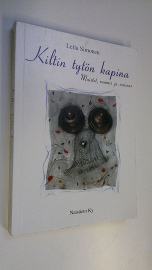 Leila Simonen : Kiltin tytön kapina : muistot, ruumis ja naiseus