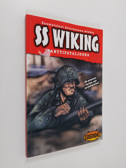Marko Tiainen : SS Wiking : panttipataljoona : suomalaiset divisioonan miehet