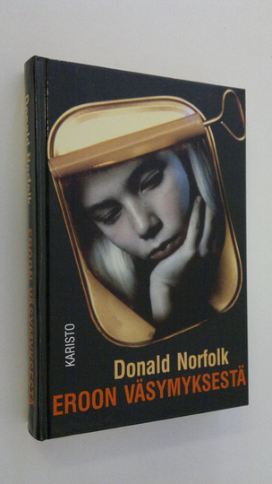 Donald Norfolk : Eroon väsymyksestä : kokonaisvaltainen elinvoimaohjelma