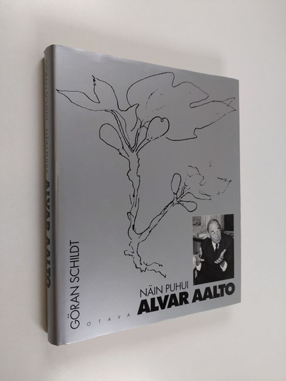 Alvar Aalto : Näin puhui Alvar Aalto