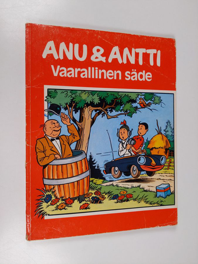 Willy Vandersteen : Anu & Antti : Vaarallinen säde