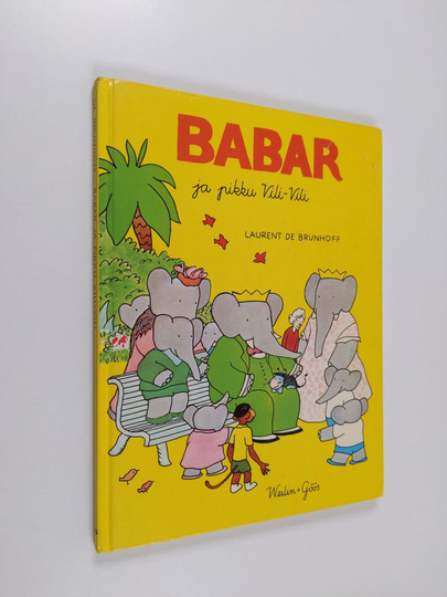 Laurent de Brunhoff : Babar ja pikku Vili-Vili