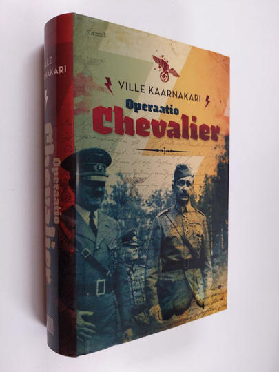 Ville Kaarnakari : Operaatio Chevalier