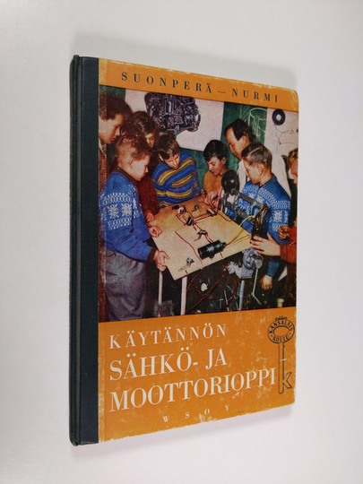 Yrjö Suonperä : Käytännön sähkö- ja moottorioppi