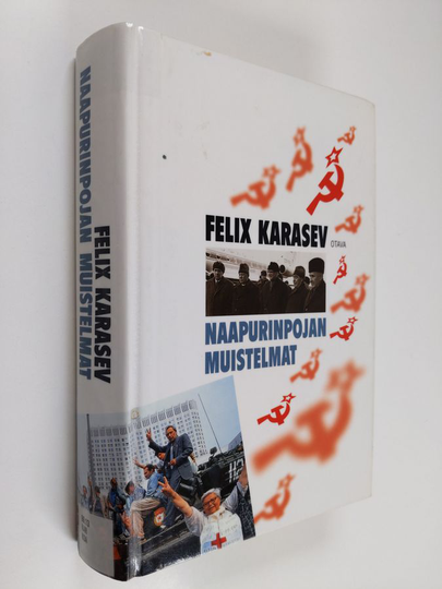 Felix Karasev : Naapurinpojan muistelmat