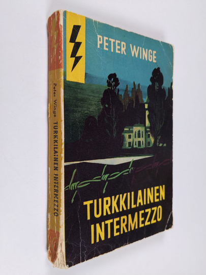 Peter Winge : Turkkilainen intermezzo : salapoliisiromaani