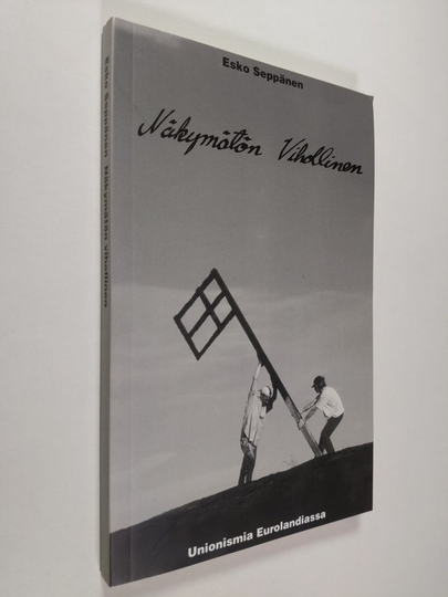 Esko Seppänen : Näkymätön vihollinen