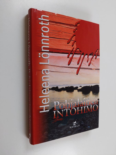 Heleena Lönnroth : Pohjalainen intohimo : jännitysromaani