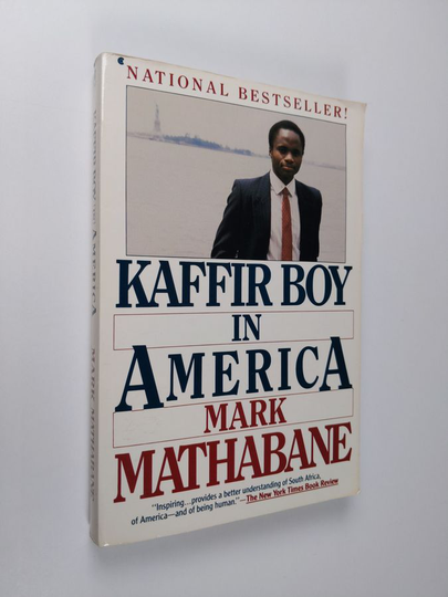 Mark Mathabane : Kaffir Boy in America - An Encounter with Apartheid