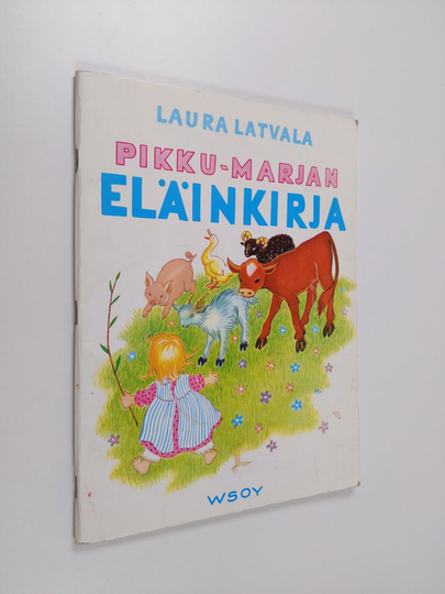 Laura Latvala : Pikku-Marjan eläinkirja