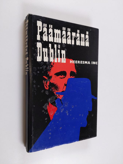 Heeresma Inc : Päämääränä Dublin : kuolettava takaa-ajo
