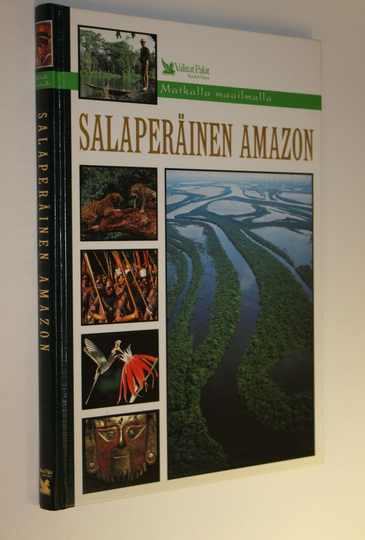 Renne Nikupaavola (suom.) : Salaperäinen Amazon