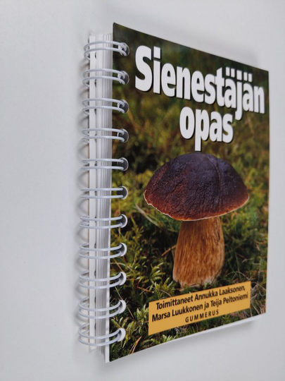 Annukka Laaksonen : Sienestäjän opas