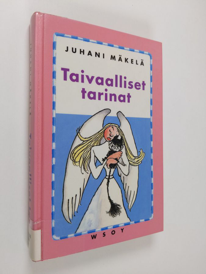 Juhani Mäkelä : Taivaalliset tarinat