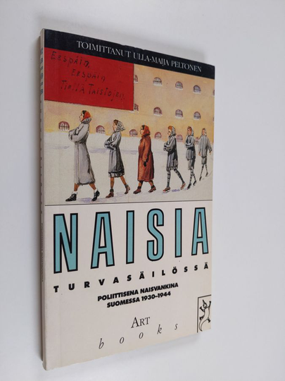 Ulla-Maija Peltonen (toim.) : Naisia turvasäilössä