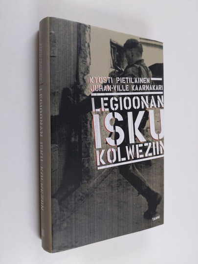 Kyösti Pietiläinen : Legioonan isku Kolweziin