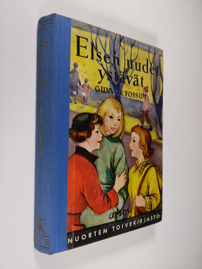 Gunvor Fossum : Elsen uudet ystävät