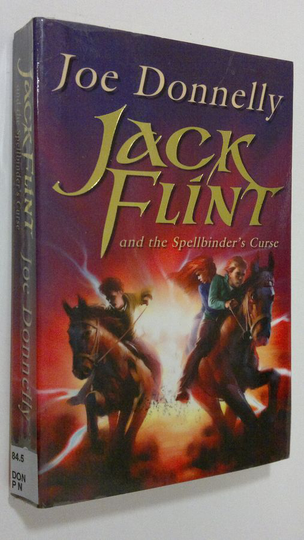 Joe Donnelly : Jack Flint and the Spellbinder's Curse