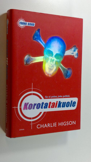 Charlie Higson : Korota tai kuole
