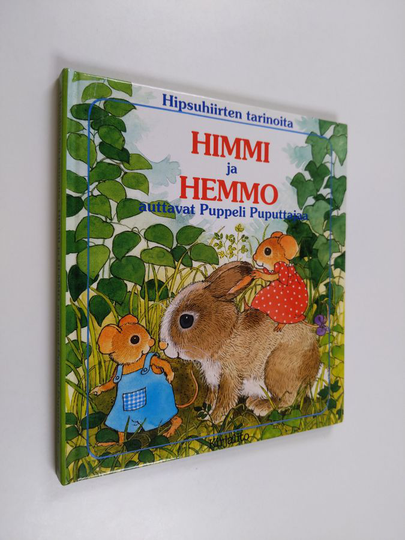 Hildrun Covi ym. : Himmi ja Hemmo auttavat Puppeli Puputtajaa