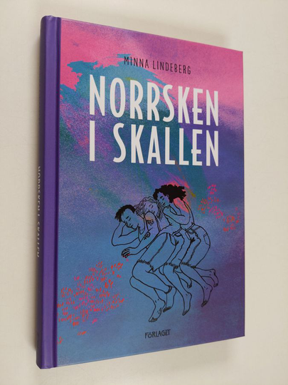 Minna Lindeberg : Norrsken i skallen