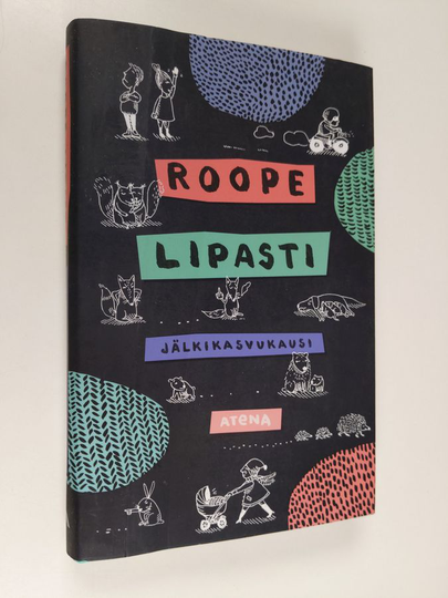 Roope Lipasti : Jälkikasvukausi