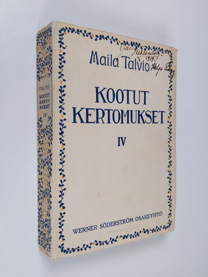 Maila Talvio : Kootut teokset 4 - Niniven lapset - Kultainen lyyra - Yölintu