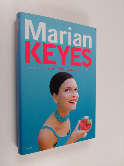 Marian Keyes : Rachelin loma