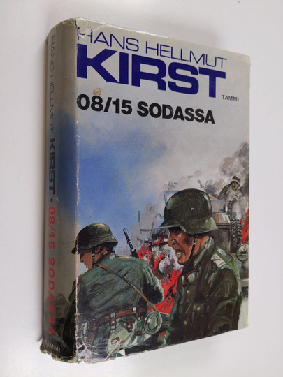 Hans Hellmut Kirst : 08/15 sodassa