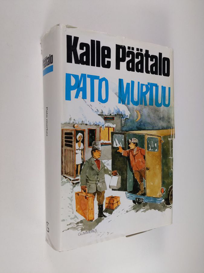 Kalle Päätalo : Pato murtuu