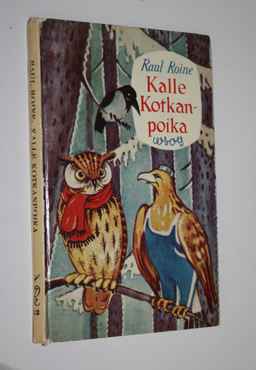 Raul Roine : Kalle Kotkanpoika ja muita satuja