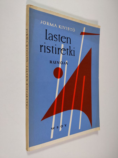 Jorma Kivistö : Lasten ristiretki : runoja