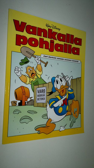Carl Barks : Vankalla pohjalla : Carl Barksin sarjoja suomen kielellä