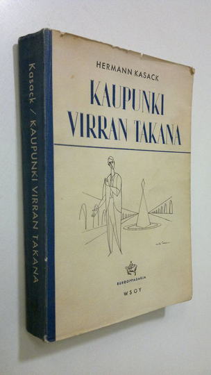 Hermann Kasack : Kaupunki virran takana