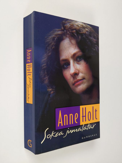 Anne Holt : Sokea jumalatar