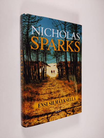 Nicholas Sparks : Ensi silmäyksellä