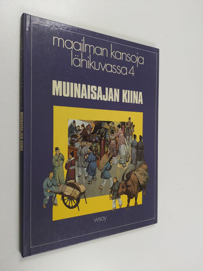 Wendy Boase : Muinaisajan Kiina