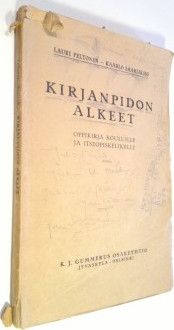 Lauri Peltonen : Kirjanpidon alkeet : oppikirja kouluille ja itseopiskelijoille