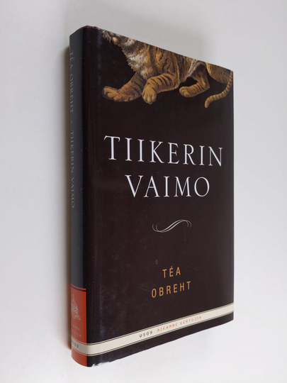 Tea Obreht : Tiikerin vaimo