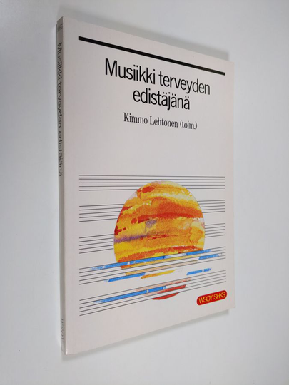 Kimmo Lehtonen : Musiikki terveyden edistäjänä