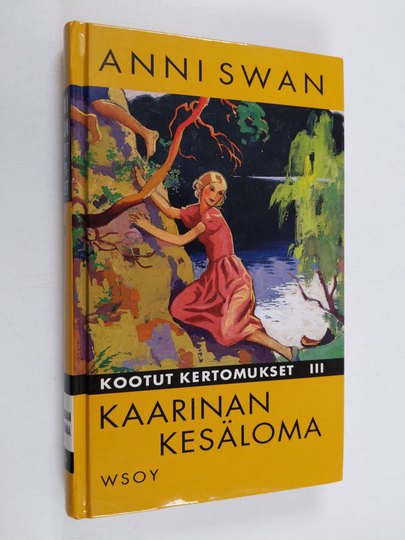 Anni Swan : Kootut kertomukset 3, Kaarinan kesäloma