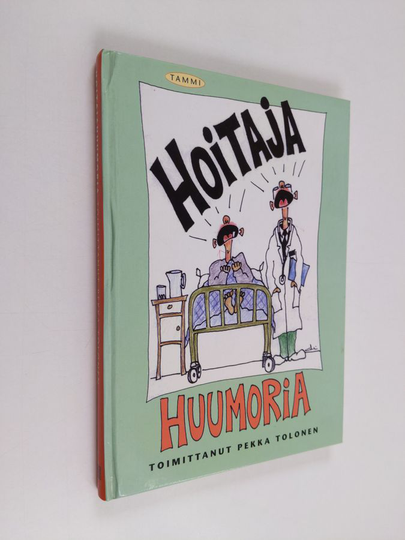 Pekka Tolonen : Hoitajahuumoria