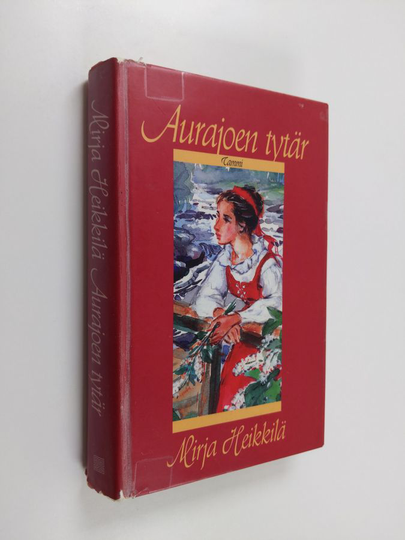 Mirja Heikkilä : Aurajoen tytär