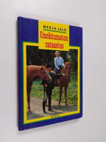 Merja Jalo : Unohtumaton ratsastus