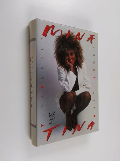 Tina Turner : Minä, Tina