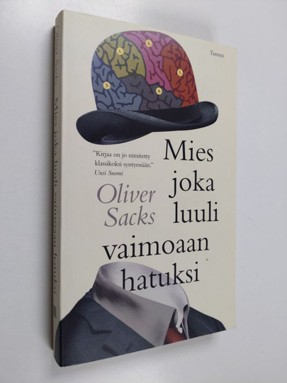 Oliver Sacks : Mies joka luuli vaimoaan hatuksi