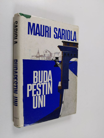 Mauri Sariola : Budapestin uni