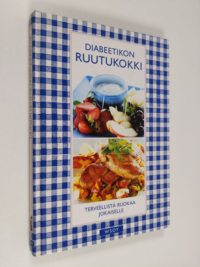 Diabeetikon ruutukokki : terveellistä ruokaa jokaiselle